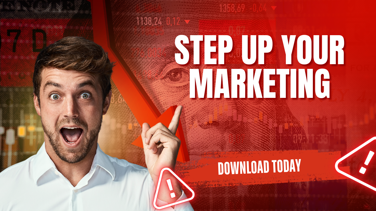 Step Up Your Marketing