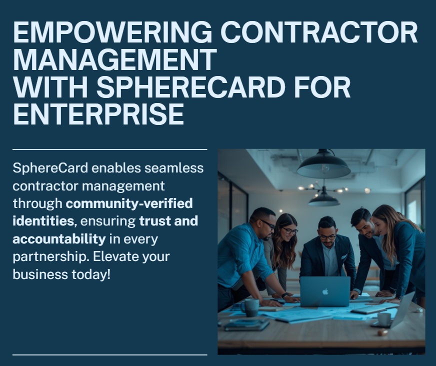 SphereCard for Enterprise managing contractors with community‑verified identity